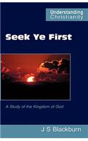 Seek Ye First