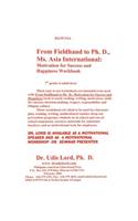 From Fieldhand to Ph. d, Ms. Asia International