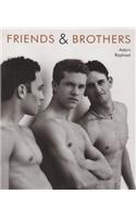 Friends and Brothers
