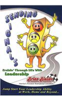 Sending Signals: Cruisin' Through Life with Leadership