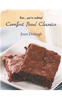 Now....you're cooking! Comfort Food Classics