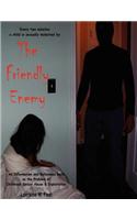 Friendly Enemy