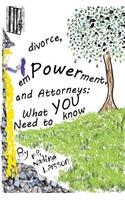 Divorce, Empowerment, and Attorneys