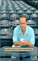 The Shame of Me