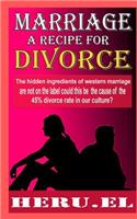 Marriage A Recipe For Divorce