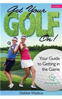 Get Your Golf On!