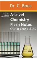 A-Level Chemistry Flash Notes OCR B (Salters) Year 1 & AS