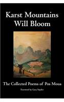 Karst Mountains Will Bloom