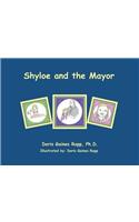 Shyloe and the Mayor