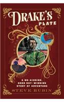 Drakes Plate: A No-Kissing, Good Guy-Winning Story of Adventure