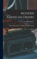 Modern American Drinks