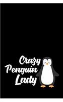 Crazy Penguin Lady: Notebook 120 Pages Journal 6x9 Blank Line