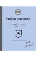 Project Blue Book: Alien Conspiracy Theory Notebook Journal