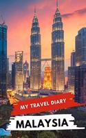My Travel Diary MALAYSIA