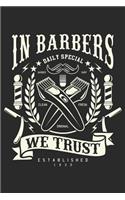 In Barbers we trust Notebook: 6x9inch In Barbers we trust Notebook blank College-ruled