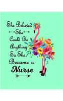 She Believed She Could Be Anything So She Became a Nurse