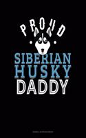Proud Siberian Husky Daddy: Cornell Notes Notebook(1305 Cornell Notes Notebook)