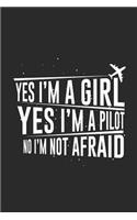 Yes I'm A Girl Yes I'm A Pilot