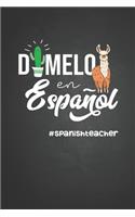 Dimelo en Español #Spanish teacher