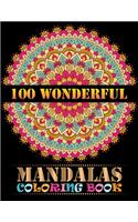 100 Wonderful Mandalas Coloring Book: Coloring Book Pages Designed to Inspire Creativity! 100 Different Mandala Images Stress Gorgeous Designs & Tips from One Touch Publishing, Artist of