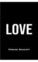 Love Standard Booklets: A softcover fitness tracker to record five exercises for five days worth of workouts.