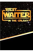 The Best Waiter in the Galaxy: Weekly Planner Notebook Book 120 Pages 6"x9"