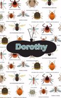 Dorothy: Bug Insect Draw and Write Journal Notebook 120 Pages 6x9