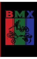 BMX: For All Bikers Cyclist Notebooks Gift Sports (6x9)Lined Notebook