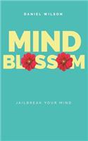 Mind Blossom: JailBreak your Brain(1 Mind Blossom)