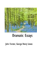 Dramatic Essays