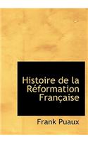 Histoire de La R Formation Fran Aise