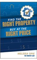 Find the Right Property, Buy at the Right Price