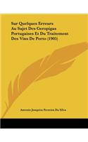 Sur Quelques Erreurs Au Sujet Des Geropigas Portugaises Et Du Traitement Des Vins de Porto (1905)