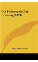 Philosophie Der Erlosung (1879)