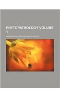 Phytopathology Volume 1