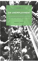 On Unemployment, Volume II