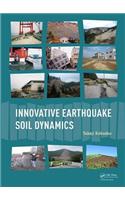 Innovative Earthquake Soil Dynamics