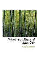 Writings and Addresses of Austin Craig