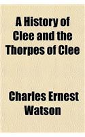 A History of Clee and the Thorpes of Clee