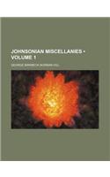 Johnsonian Miscellanies (Volume 1): (English)