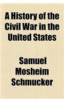 A History of the Civil War in the United States
