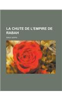 La Chute de L'Empire de Rabah