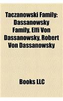 Taczanowski Family: Dassanowsky Family, Elfi Von Dassanowsky, Robert Von Dassanowsky(English)