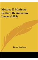 Medico E Ministro Lettere Di Giovanni Lanza (1883)