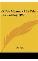 O Upu Muamua I Le Tala I Le Lalolagi (1907)