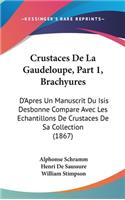 Crustaces de La Gaudeloupe, Part 1, Brachyures