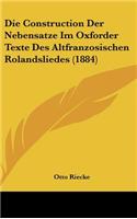 Die Construction Der Nebensatze Im Oxforder Texte Des Altfranzosischen Rolandsliedes (1884)