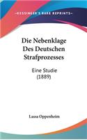 Die Nebenklage Des Deutschen Strafprozesses