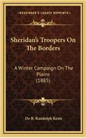 Sheridan's Troopers on the Borders