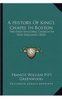 History Of King's Chapel In Boston